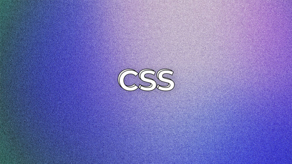 دوره متخصص سی اس اس (CSS)